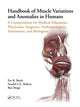 Book cover of: Handbook of Muscle Variations and Anomalies in Humans