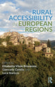 Book cover of: Rural Accessibility in European Regions. By: Elisabetta Vitale Brovarone