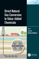 Book cover of: Direct Natural Gas Conversion to Value-Added Chemicals. By: Jianli Hu