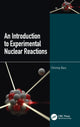 Book cover of: Introduction to Experimental Nuclear Reactions. By: Chinmay Basu