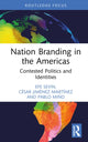 Book cover of: Nation Branding in the Americas. By: Efe Sevin