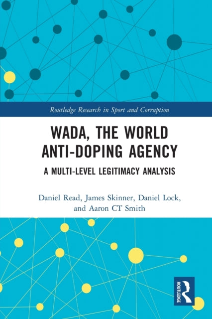 Book cover of: WADA, the World Anti-Doping Agency. By: Daniel Read