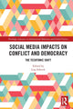 Book cover of: Social Media Impacts on Conflict and Democracy. By: Lisa Schirch