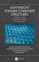 Book cover of: Lightweight Polymer Composite Structures. By: Sanjay Mavinkere Rangappa