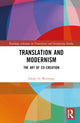 Book cover of: Translation and Modernism. By: Emily O. Wittman