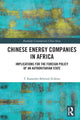Book cover of: Chinese Energy Companies in Africa. By: Kasandra Behrndt-Eriksen
