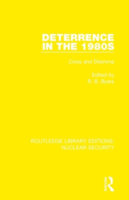 Book cover of: Deterrence in the 1980s. By: R. B. Byers