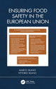 Book cover of: Ensuring Food Safety in the European Union. By: V. Silano