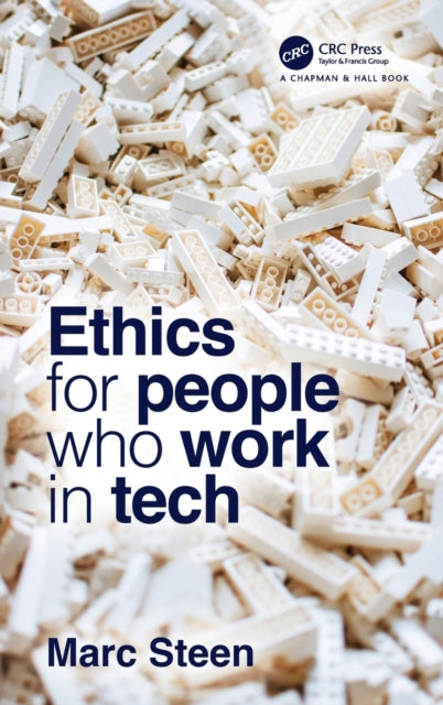 Book cover of: Ethics for People Who Work in Tech. By: Marc Steen