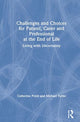 Book cover of: Challenges and Choices for Patient, Carer and Professional at the End of Life. By: Catherine Proot