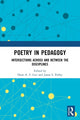 Book cover of: Poetry in Pedagogy. By: Dean A. F. Gui
