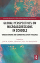 Book cover of: Global Perspectives on Microaggressions in Schools. By: Julie K. Corkett