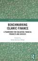 Book cover of: Benchmarking Islamic Finance. By: Mohd. Ma'sum Billah