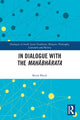 Book cover of: In Dialogue with the Mahabharata. By: Brian Black