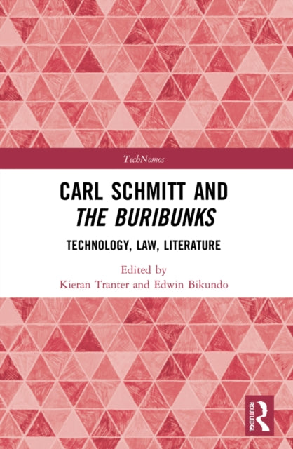 Book cover of: Carl Schmitt and The Buribunks. By: Kieran Tranter