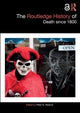Book cover of: Routledge History of Death since 1800. By: Peter N. Stearns