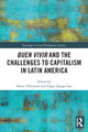 Book cover of: Buen Vivir and the Challenges to Capitalism in Latin America. By: Henry Veltmeyer