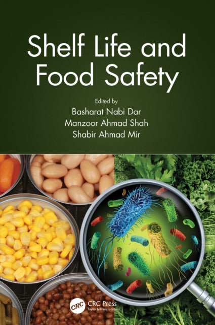 Book cover of: Shelf Life and Food Safety. By: Basharat Nabi Dar