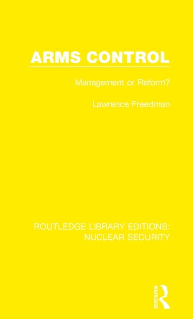 Book cover of: Arms Control. By: Lawrence Freedman