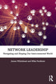 Book cover of: Network Leadership