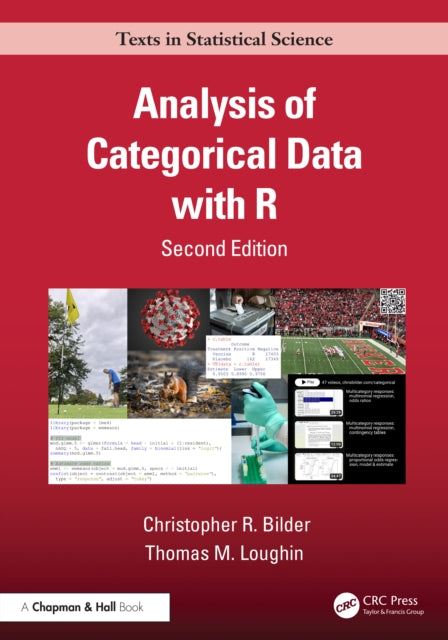 Book cover of: Analysis of Categorical Data with R. By: Christopher R. Bilder