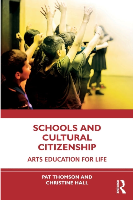Book cover of: Schools and Cultural Citizenship. By: Pat Thomson