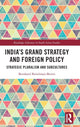 Book cover of: India’s Grand Strategy and Foreign Policy. By: Bernhard Beitelmair-Berini