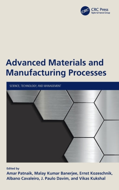 Book cover of: Advanced Materials and Manufacturing Processes. By: Amar Patnaik