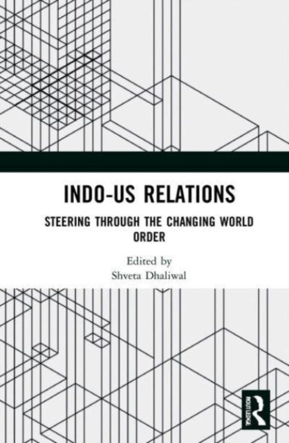 Book cover of: Indo-US Relations. By: Shveta Dhaliwal
