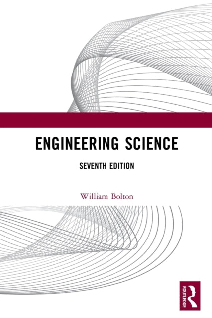 Book cover of: Engineering Science. By: W. Bolton