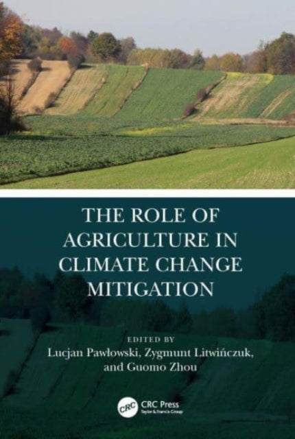 Book cover of: Role of Agriculture in Climate Change Mitigation. By: Lucjan Pawlowski