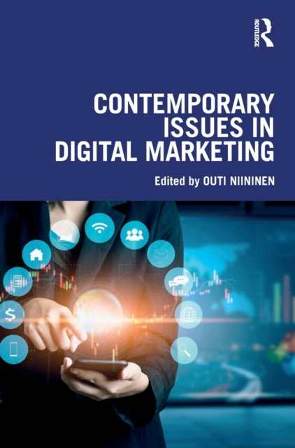 Book cover of: Contemporary Issues in Digital Marketing. By: Outi Niininen