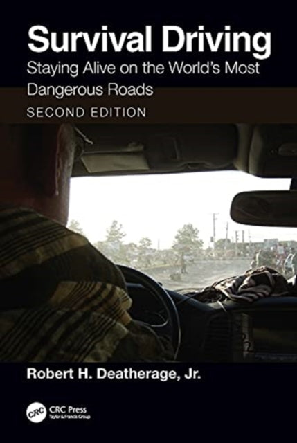 Book cover of: Survival Driving. By: Robert H. Deatherage