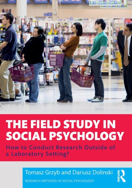 Book cover of: Field Study in Social Psychology. By: Tomasz Grzyb