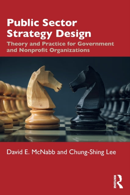 Book cover of: Public Sector Strategy Design. By: David E. McNabb