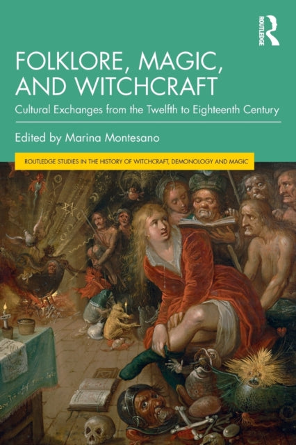 Book cover of: Folklore, Magic, and Witchcraft. By: Marina Montesano