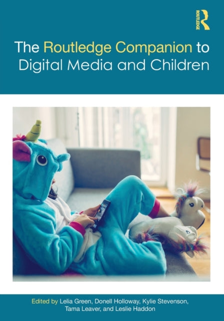 Book cover of: Routledge Companion to Digital Media and Children. By: Lelia Green