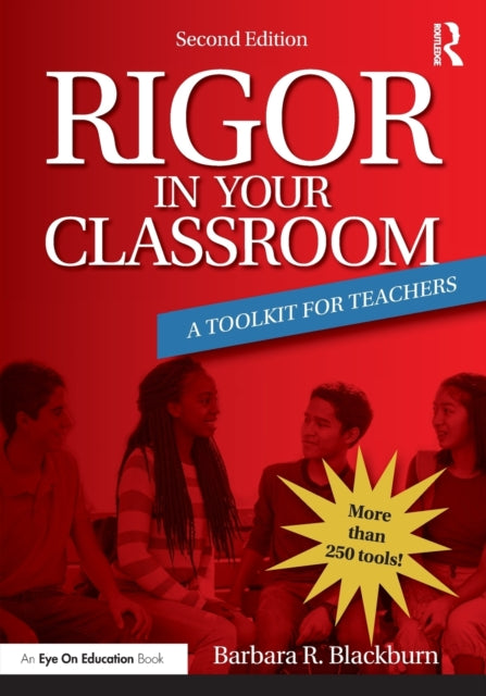 Book cover of: Rigor in Your Classroom. By: Barbara R. Blackburn