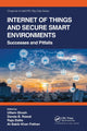Book cover of: Internet of Things and Secure Smart Environments. By: Uttam Ghosh