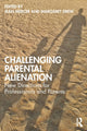 Book cover of: Challenging Parental Alienation. By: Jean Mercer