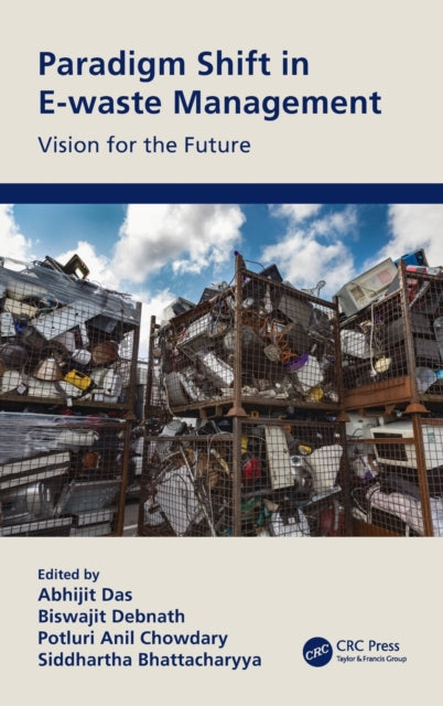 Book cover of: Paradigm Shift in E-waste Management. By: Abhijit Das