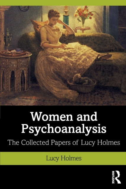 Book cover of: Women and Psychoanalysis. By: Lucy Holmes