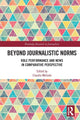 Book cover of: Beyond Journalistic Norms. By: Claudia Mellado