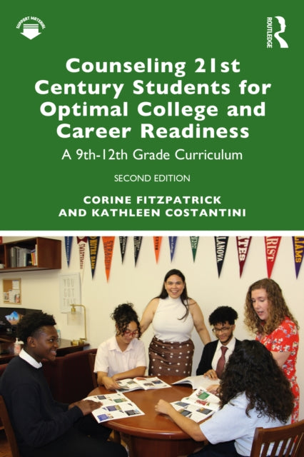Book cover of: Counseling 21st Century Students for Optimal College and Career Readiness. By: Corine Fitzpatrick