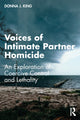 Book cover of: Voices of Intimate Partner Homicide