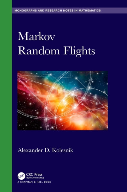 Book cover of: Markov Random Flights. By: Alexander D. Kolesnik
