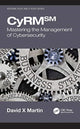 Book cover of: CyRM. By: David X. Martin