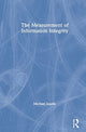 Book cover of: Measurement of Information Integrity. By: Michael S. Seadle