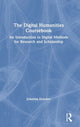 Book cover of: Digital Humanities Coursebook. By: Johanna Drucker