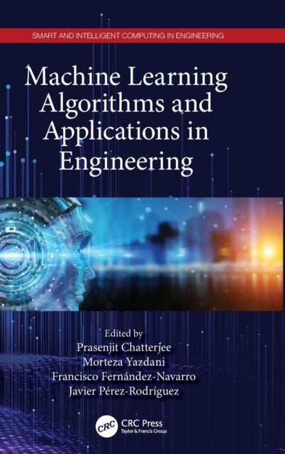 Book cover of: Machine Learning Algorithms and Applications in Engineering. By: Prasenjit Chatterjee